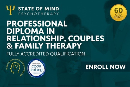 Professional Diploma in Relationship, Couples &amp; Family Therapy